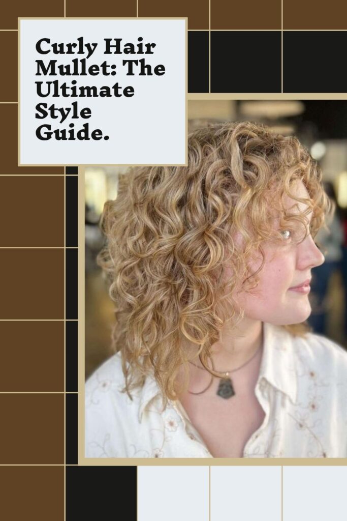 Embracing the Curly Hair Mullet: A Stylish Guide for Women